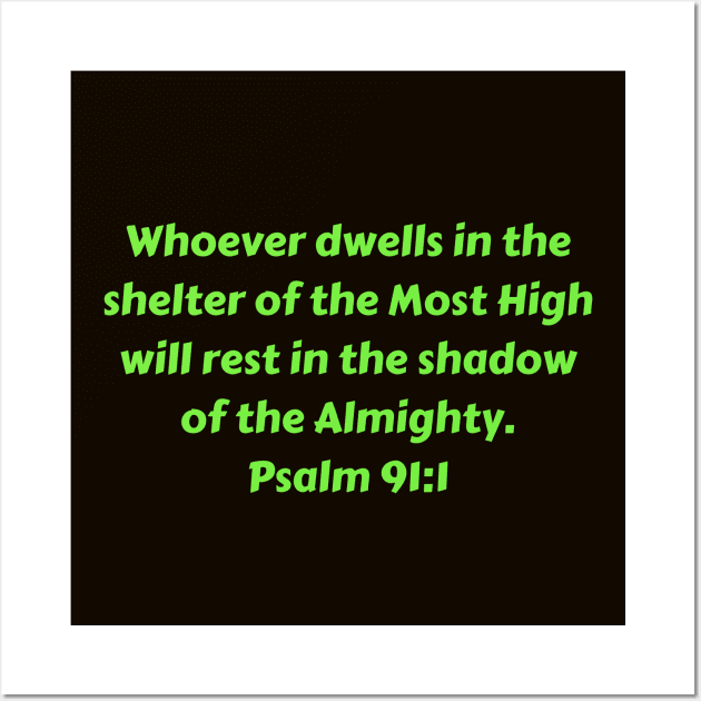 Bible Verse Psalm 91:1 Wall Art by Prayingwarrior